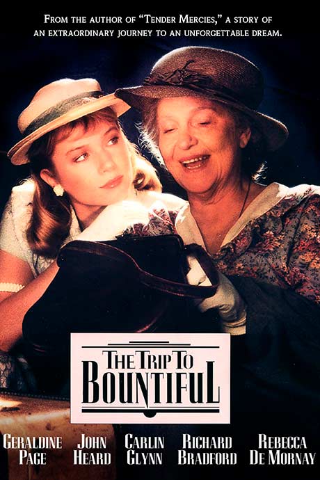 The Trip to Bountiful