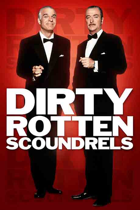 Dirty Rotten Scoundrels