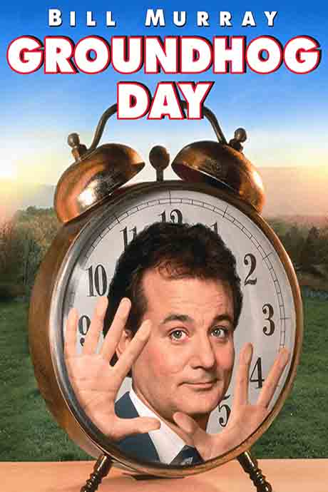 Groundhog Day