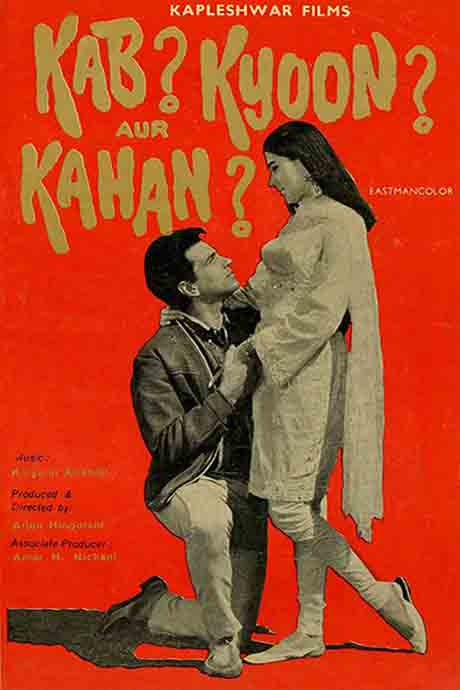Kab? Kyoon? Aur Kahan?